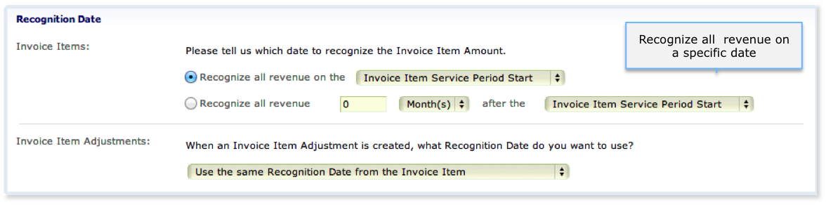 Options for selecting the date on which to recognize all revenue